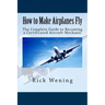 How to Make Airplanes Fly: The Guide to Becoming a Certificated Jet Mechanic