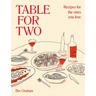 Table for Two: Recipes for the Ones You Love