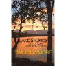 Lake Stories and Other Tales