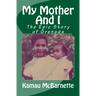 My Mother And I: The Epic Story of Grenada