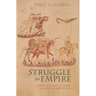 Struggle for Empire: Kingship and Conflict Under Louis the German, 817-876