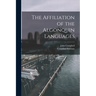 The Affiliation of the Algonquin Languages [microform]