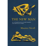 The New Man: An Interpretation of some Parables and Miracles of Christ