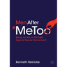 Men After #Metoo: Being an Ally in the Fight Against Sexual Harassment