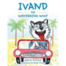 Ivand the Wandering Wolf