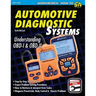 Automotive Diagnostic Systems: Understanding OBD-I & OBD-II