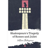 Shakespeare's Tragedy of Romeo and Juliet