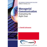 Managerial Communication: Evaluating the Right Dose