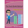 The Stack Model Method (Primary 5-6): An Intuitive and Creative Approach to Solving Word Problems