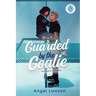 Guarded by the Goalie