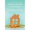 Foreclosure Auctions in Connecticut: A Paralegal's Perspective