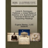 Lionel A. Dominguez, Petitioner, V. United States of America. U.S. Supreme Court Transcript of Record with Supporting Pleadings