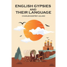 English Gypsies and Their Language