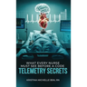 What Every Nurse Must See Before a Code: Telemetry Secrets