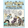 Hoo-Hah! Out Our Way - Born Thirty Years Too Soon