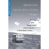 Bringing Desegregation Home: Memories of the Struggle Toward School Integration in Rural North Carolina