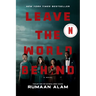 Leave the World Behind [Movie Tie-In]