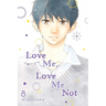 Love Me, Love Me Not, Vol. 8