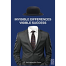 Invisible Differences, Visible Success