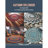 Autumn Splendor: A Unique Book on Crochet Canvas Doily Artistry