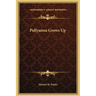Pollyanna Grows Up