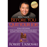 Rich Dad's Before You Quit Your Job: 10 Real-Life Lessons Every Entrepreneur Should Know about Building a Million-Dollar Business