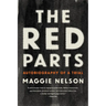 The Red Parts: Autobiography of a Trial