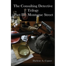 The Consulting Detective Trilogy Part III: Montague Street