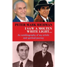 Peter Mark Richman: I Saw a Molten, White Light...: An autobiography of my artistic and spiritual journey (hardback)