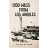 1200 Miles from Los Angeles