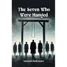 The Seven Who Were Hanged