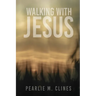 Walking With Jesus