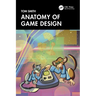 Anatomy of Game Design