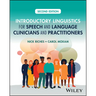 Introductory Linguistics for Speech and Language Clinicians and Practitioners