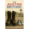 The Austini Brothers: The adventures of two Army Brats