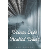 Voices Over Troubled Water