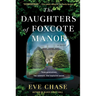 The Daughters of Foxcote Manor