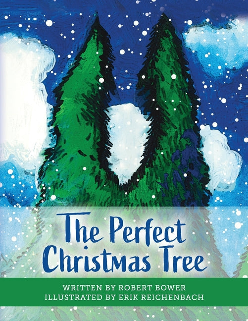 The Perfect Christmas Tree - Paperback by Books by splitShops