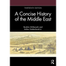 A Concise History of the Middle East
