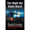 The Night the Dams Burst