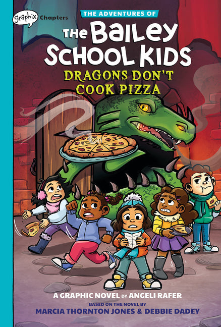 Dragons Don't Cook Pizza: A Graphix Chapters Book (the Adventures of the Bailey School Kids #4) - Hardcover by Books by splitShops