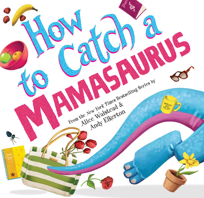 How to Catch a Mamasaurus - Hardcover by Books by splitShops