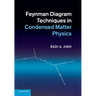 Feynman Diagram Techniques in Condensed Matter Physics