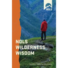 NOLS Wilderness Wisdom