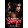 A Lover's Betrayal