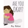 Are You Okay?