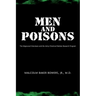 Men and Poisons: The Edgewood Volunteers and the Army Chemical Warfare Research Program