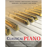 Classic Piano: Easy and Intermediate classical piano music Bach, Chopin, Beethoven, Mozart, Debussy, Schubert and more