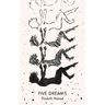 Five Dreams