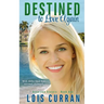 Destined to Love Again